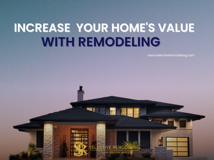 Increase your home's value with remodeling